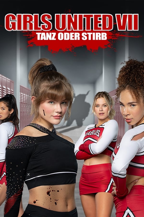 DE - Girls United VII: Tanz oder Stirb (2022)