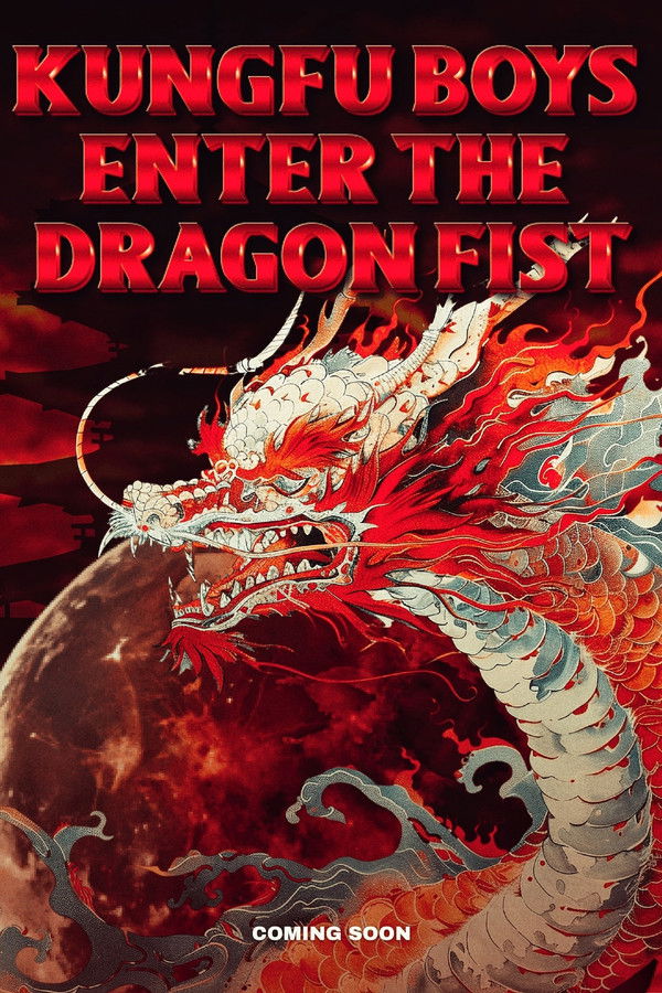 KungFu Boys Enter The Dragon Fist