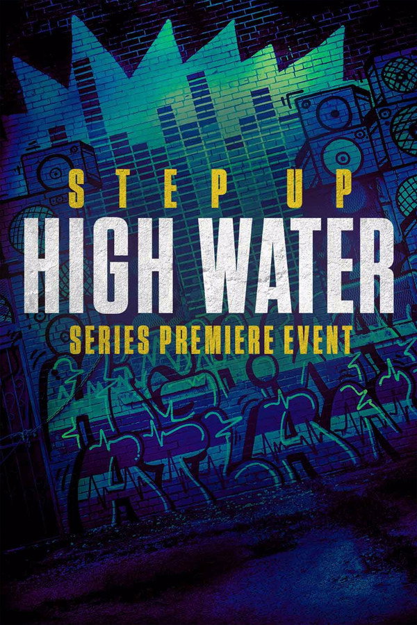 Step Up: High Water