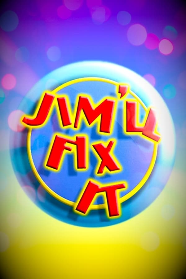 Jim’ll Fix It