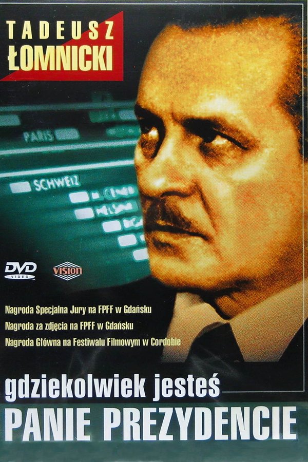 PL - GDZIEKOLWIEK JESTEŚ PANIE PREZYDENCIE (1978) POLSKI