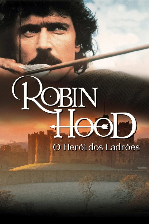 Robin Hood O Herói dos Ladrões