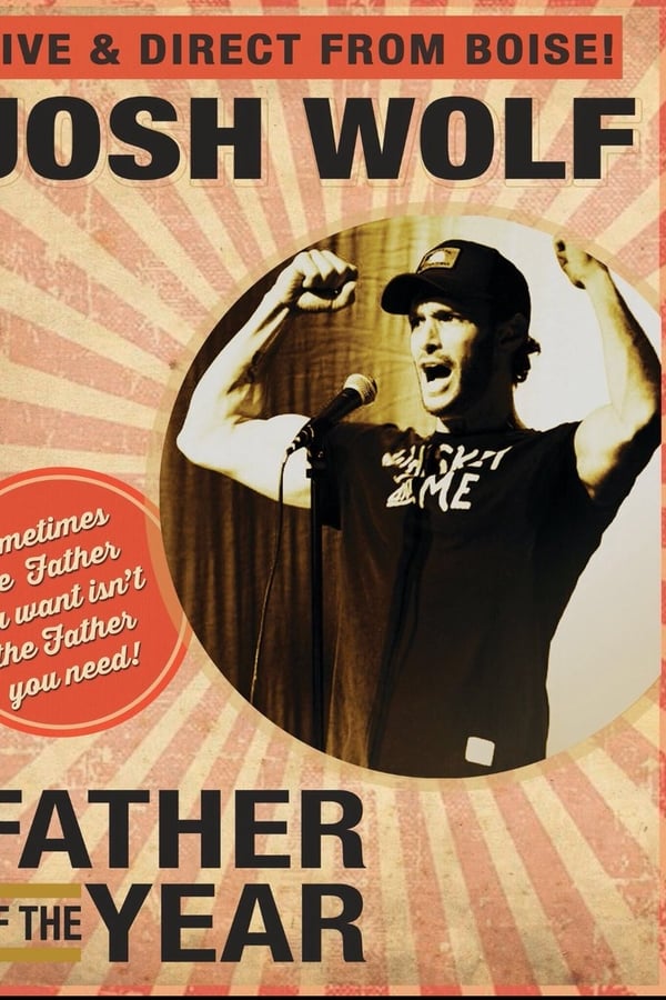 Josh Wolf: Father of the Year