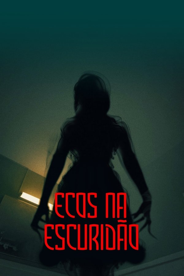 Ecos na Escuridão Ecos na Escuridão