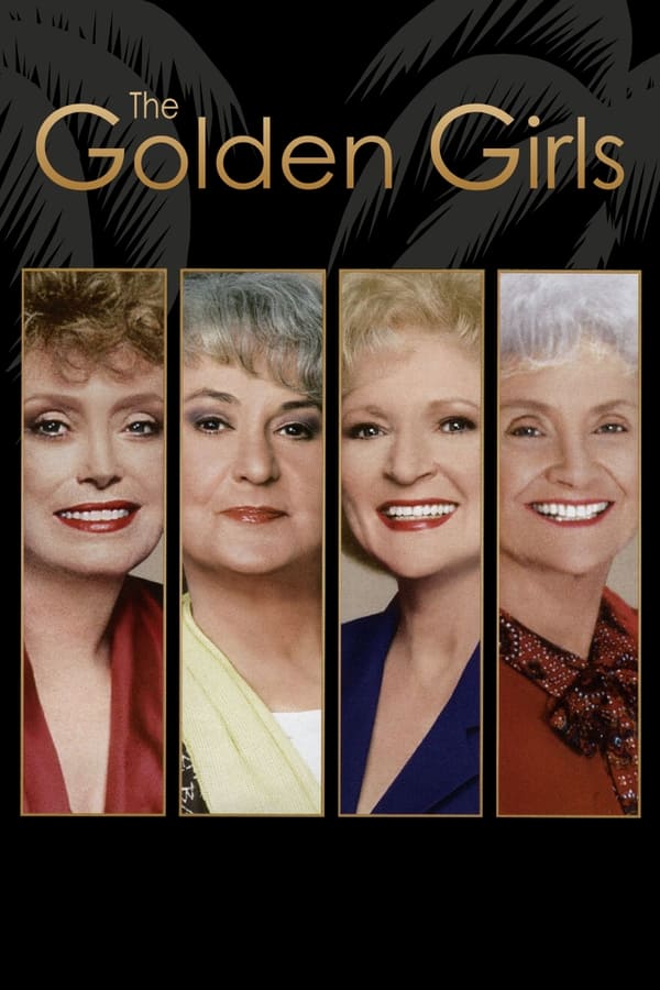 |EN| The Golden Girls