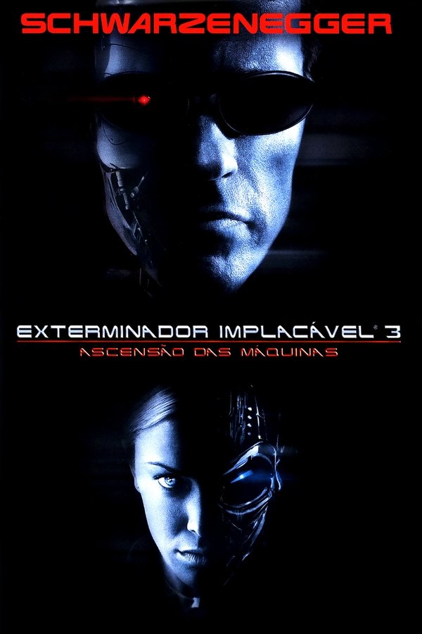 O Exterminador do Futuro 3: A Rebelião das Máquinas (2003)
