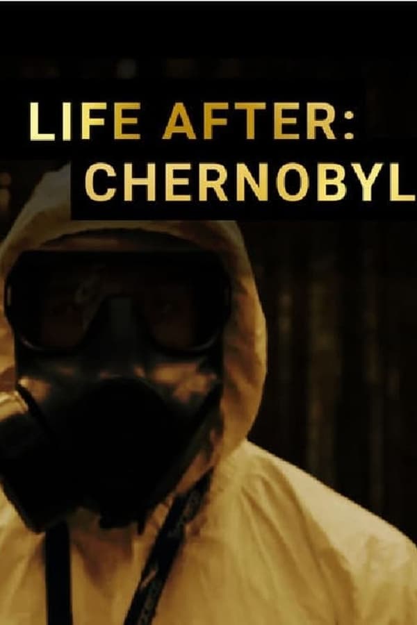 Life After: Chernobyl (2016)