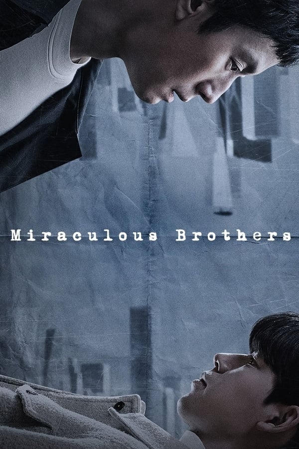 Huynh Đệ Kì Tích: Phần 1 – Miraculous Brothers: Season 1 (2023)