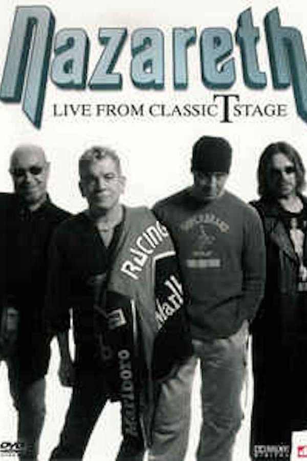 Nazareth: Live from Classic T Stage