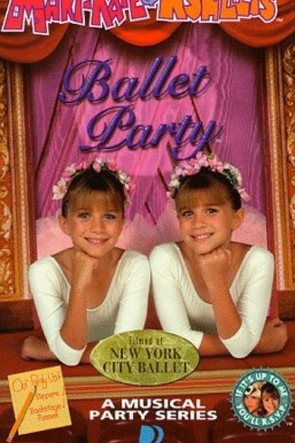 You’re Invited to Mary-Kate and Ashley’s Ballet Party