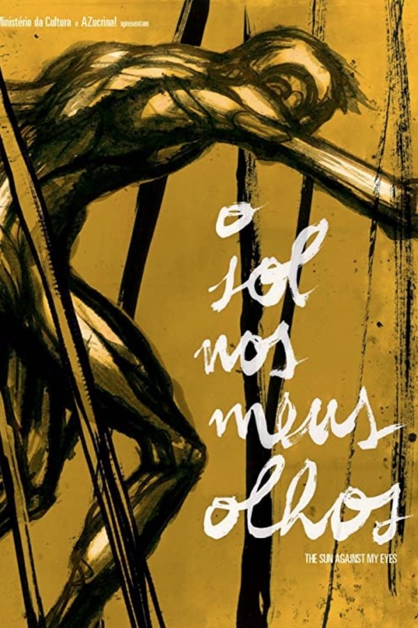 The Sun Against My Eyes poster