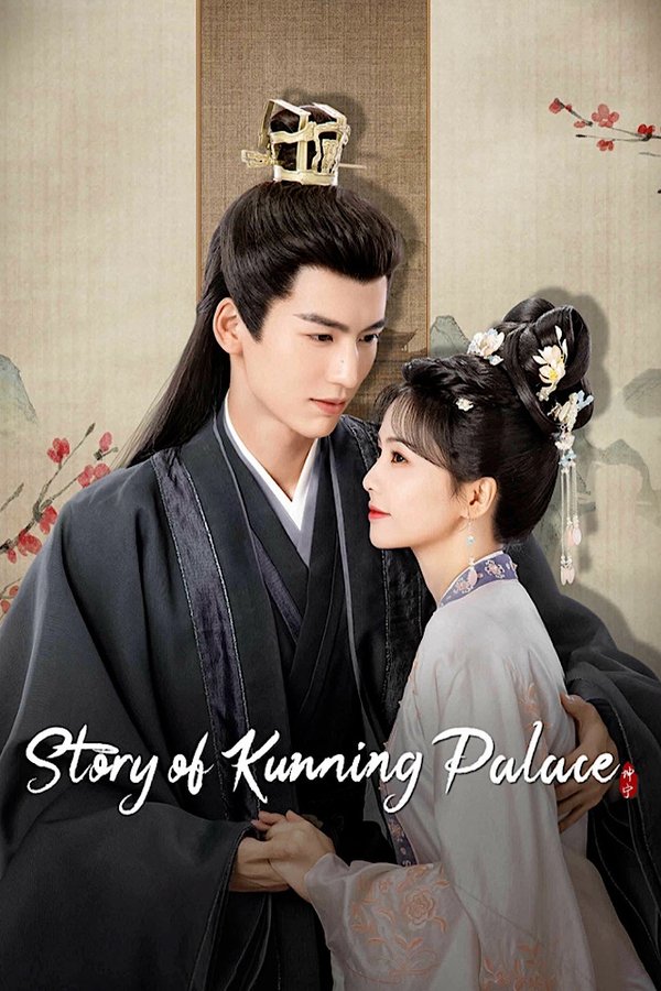 Story of Kunning Palace