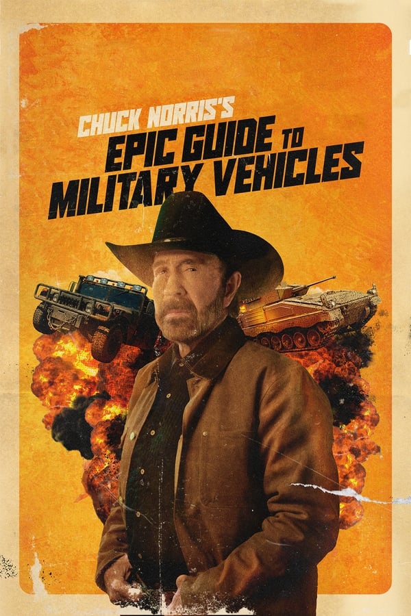 Chuck Norris’s Epic Guide to Military Vehicles