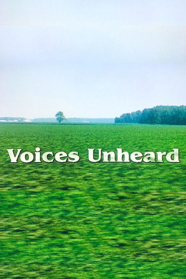 Voices Unheard