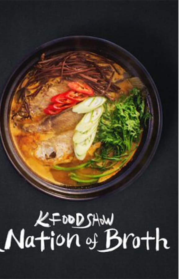 NF - K Food Show: A Nation of Broth