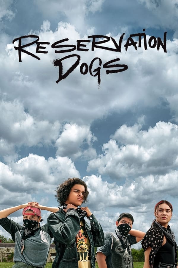 Reservation Dogs