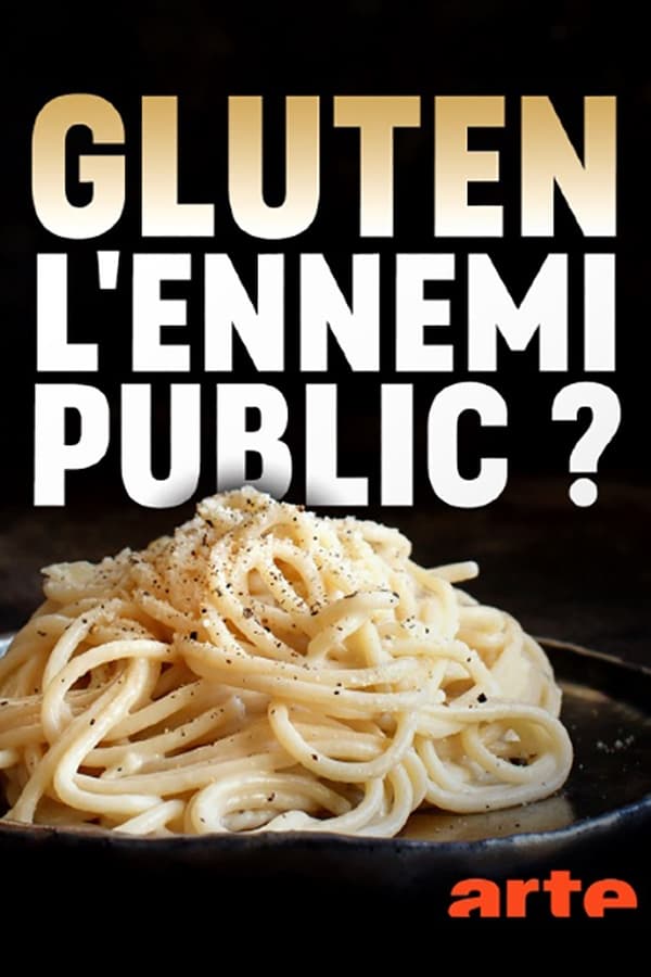 FR - Gluten, l'ennemi public ?  (2020)