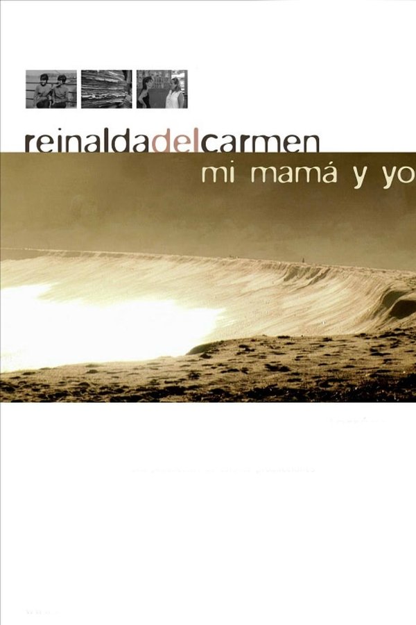 Reinalda del Carmen, my mom and I