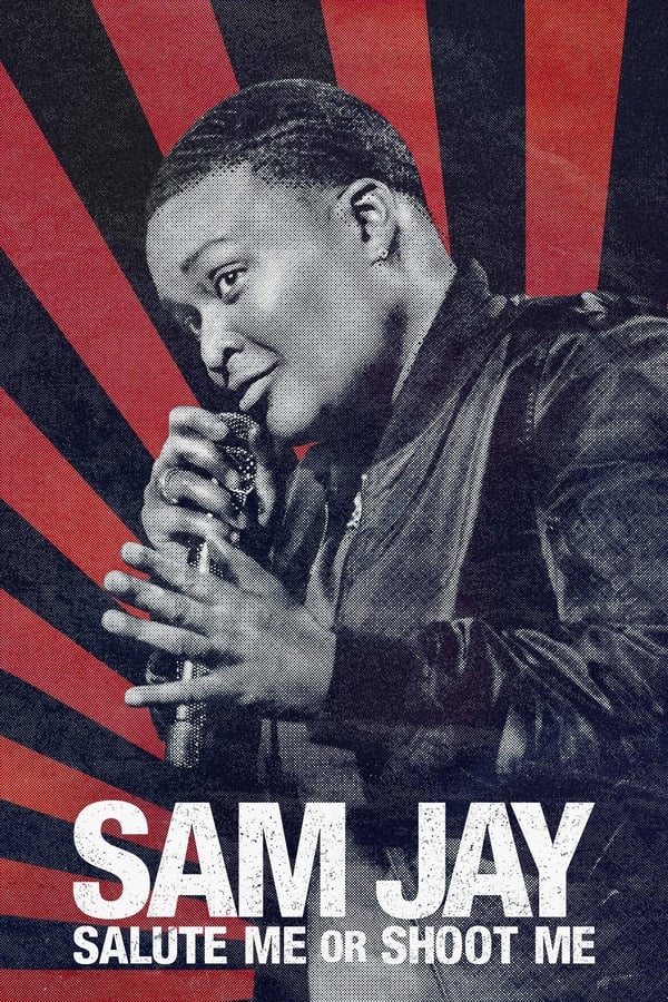 Sam Jay: Salute Me or Shoot Me (2023)