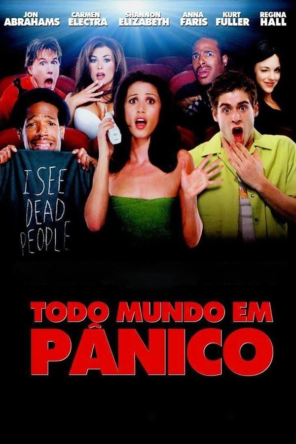 Todo Mundo em Pânico Todo Mundo em Pânico