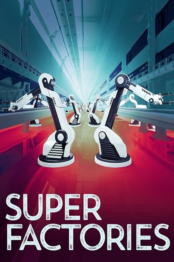 Super Factories poster