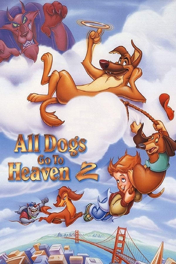 All Dogs Go to Heaven 2 (1996)