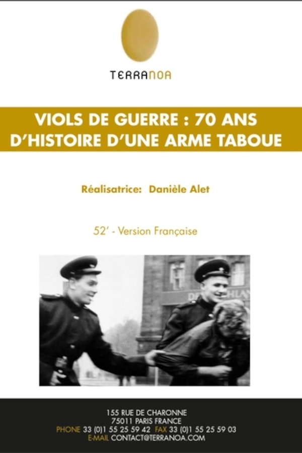 Viols de guerre, 70 ans d'histoire d'une arme taboue poster