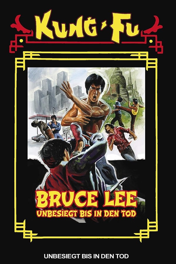 Bruce Lee – Unbesiegt bis in den Tod