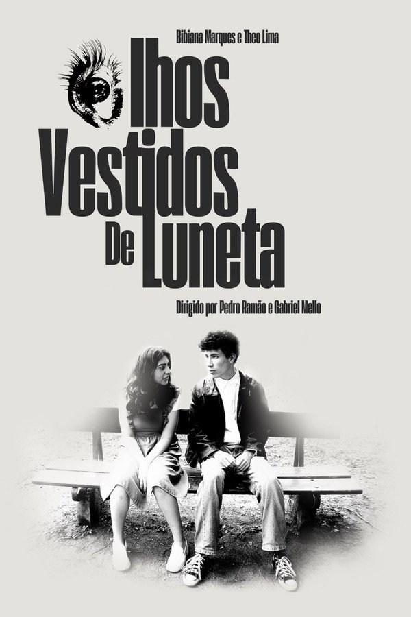 Olhos Vestidos de Luneta