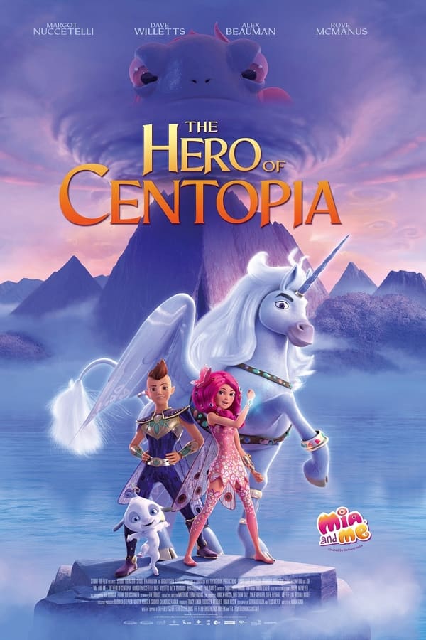 EN: Mia and Me: The Hero of Centopia (2022)