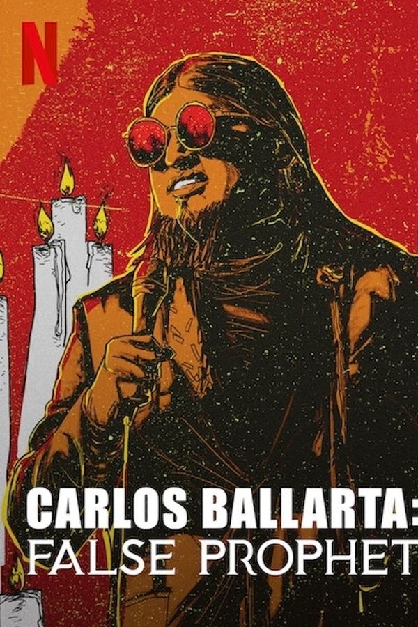 AR - Carlos Ballarta: False Prophet  (2021)