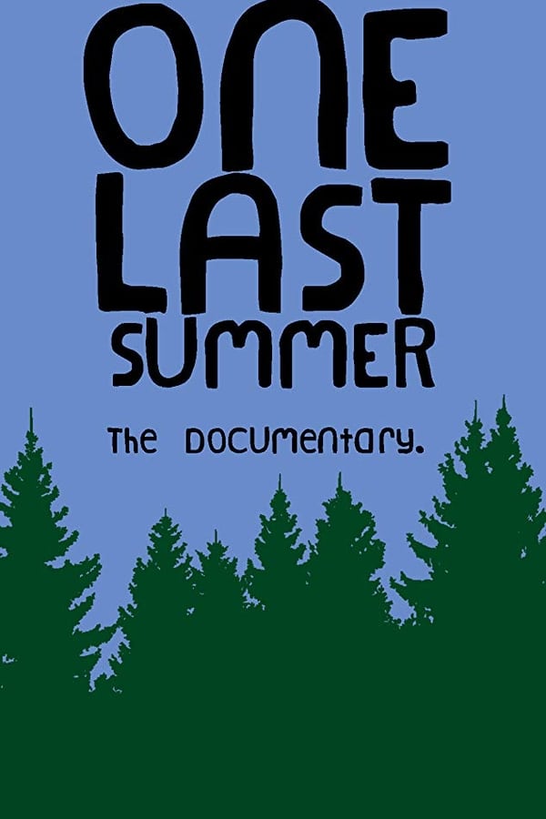 One Last Summer (2018)