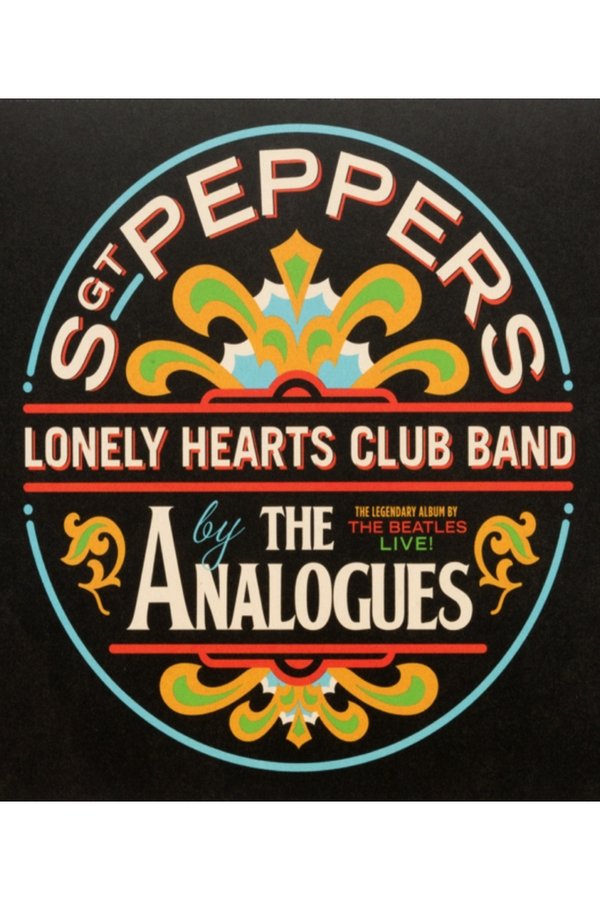 The Analogues Perform Sgt. Pepper's Lonely Hearts Club Band poster