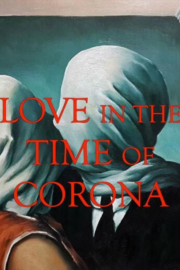 Love in the Time of Corona