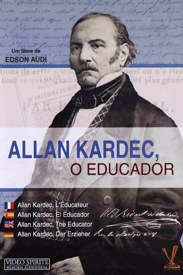 Allan Kardec, o Educador Allan Kardec, o Educador