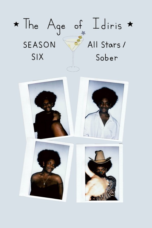The Age of Idiris, Season Six: All Stars/Sober