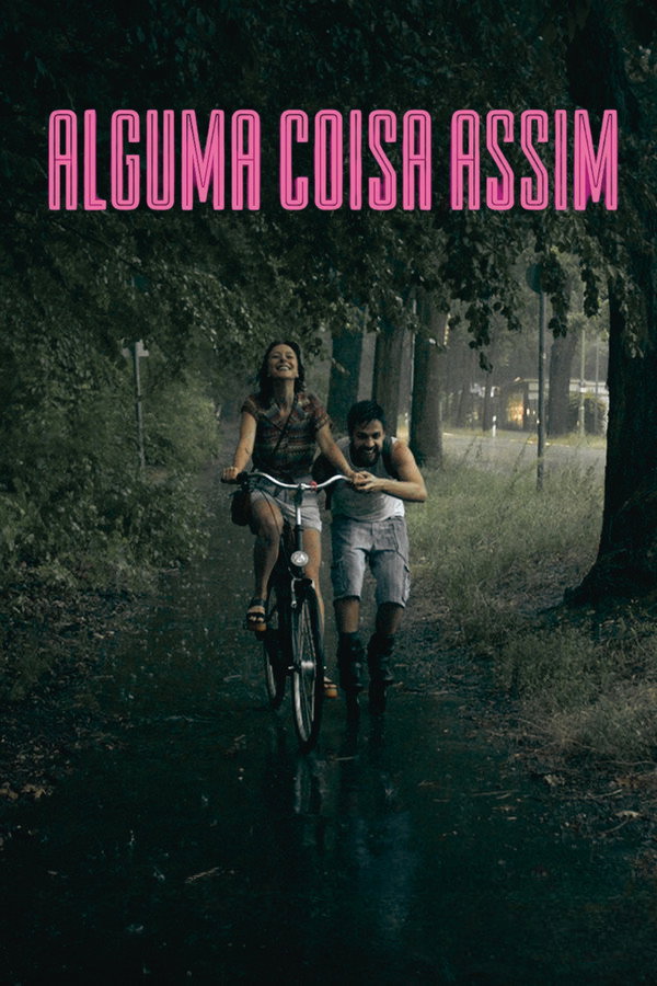 Alguma Coisa Assim (2017)