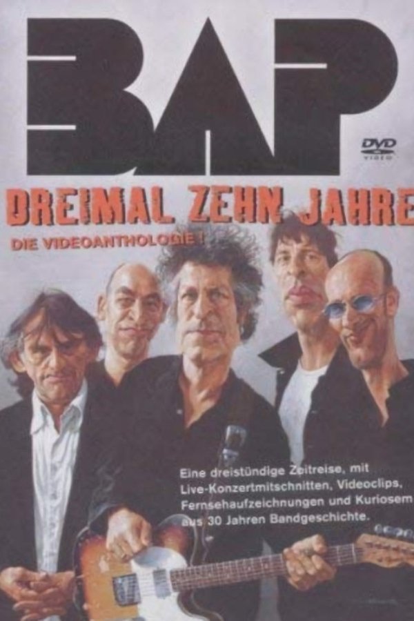 BAP - Dreimal zehn Jahre poster