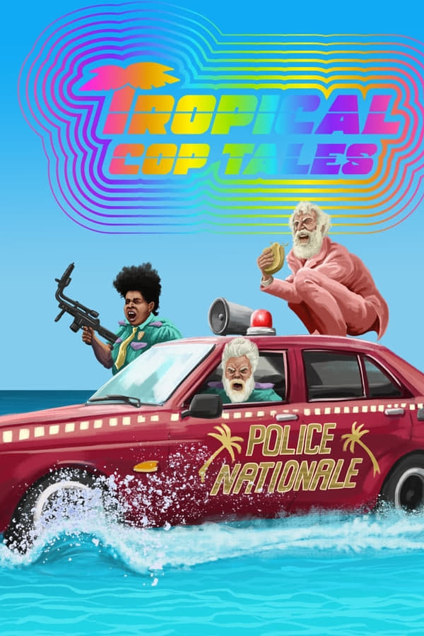 Tropical Cop Tales