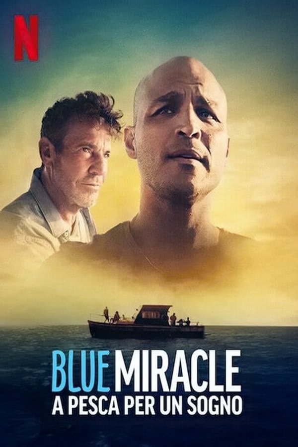 Blue Miracle – A pesca per un sogno