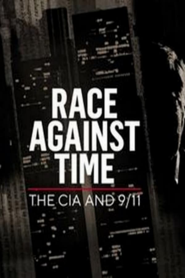 EN - Race Against Time: The CIA and 9/11  (2021)