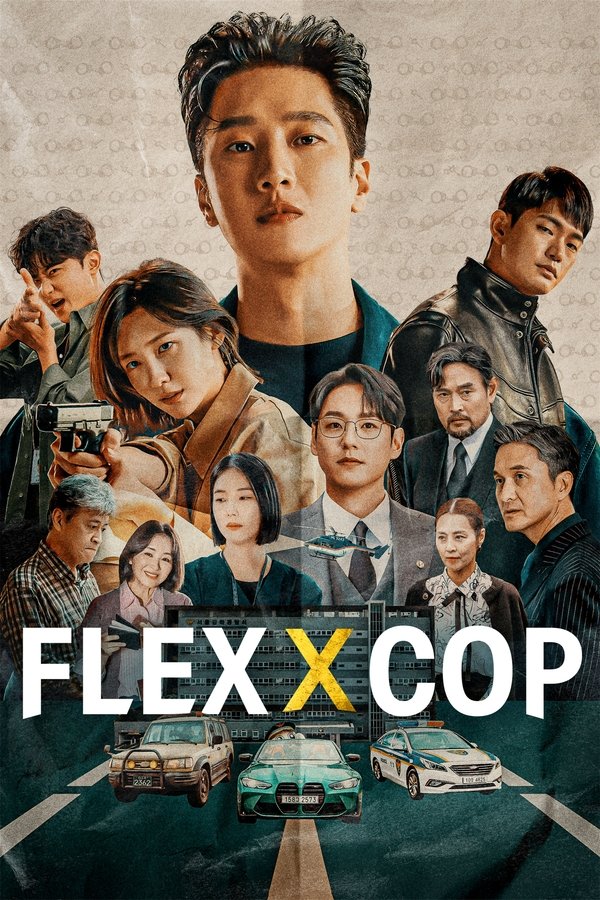 Tài Phiệt Và Cảnh Sát: Phần 1 – Flex X Cop: Season 1 (2024)