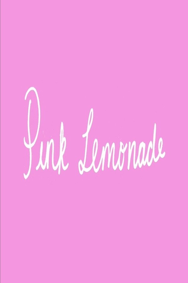 Pink Lemonade poster