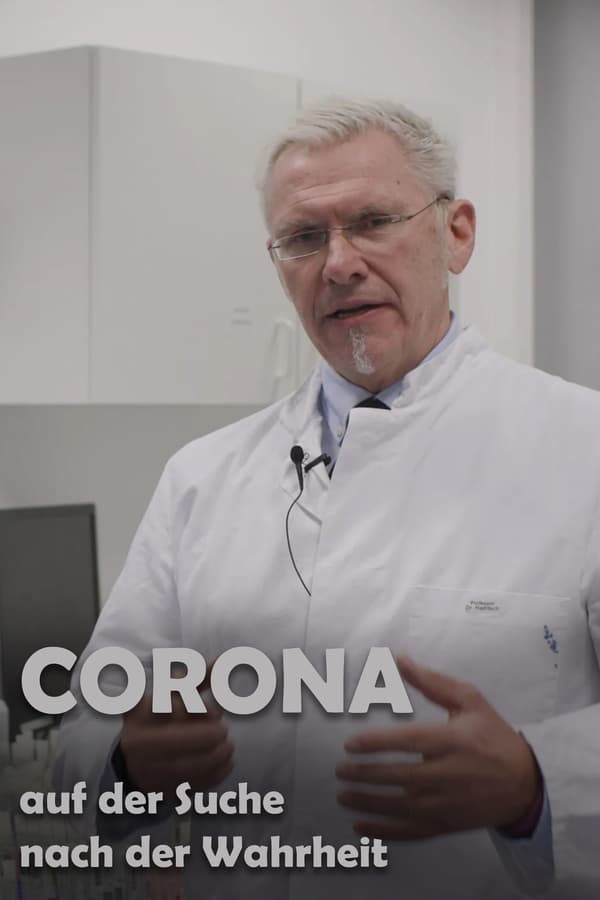 Corona – auf der Suche nach der Wahrheit