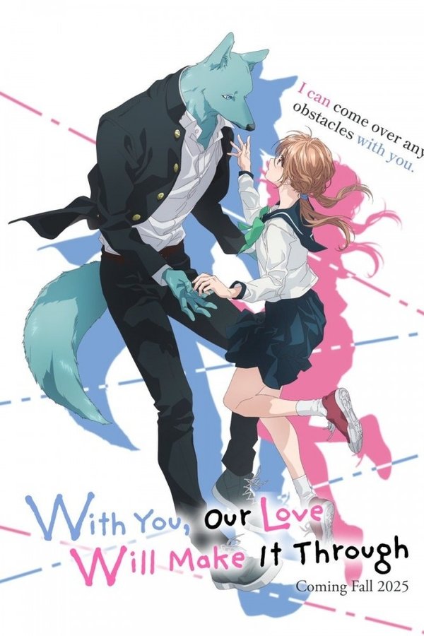 With You, Our Love Will Make It Through