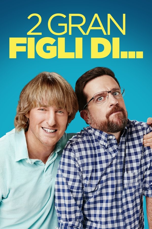 2 gran figli di… (2017)