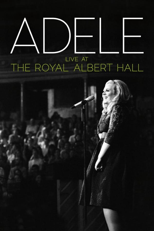 Adele – Live at the Royal Albert Hall