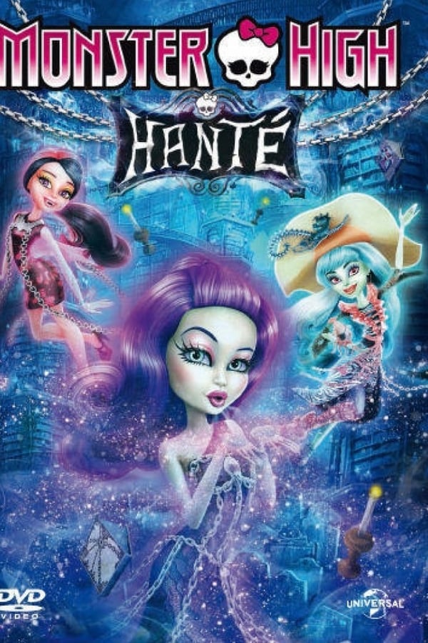 FR| Monster High : Hanté 