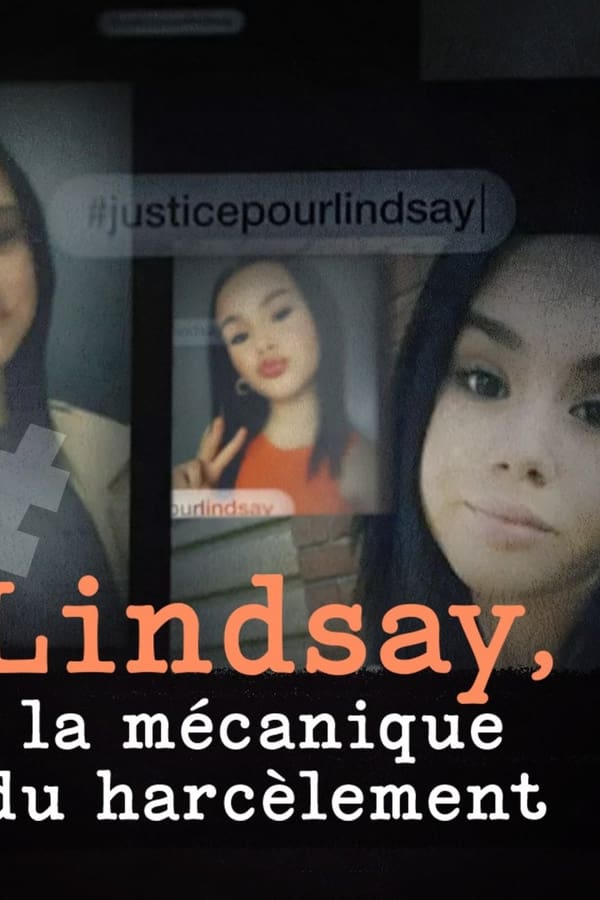 Lindsay, la mécanique du harcèlement