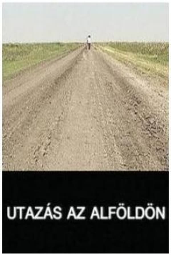 Utazás az Alföldön